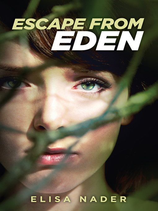 Title details for Escape from Eden by Elisa Nader - Available